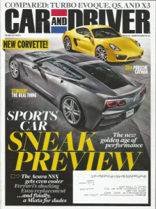 CAR & DRIVER 2013 MAR - NEW STINGRAY & CAYMAN, C-MAX ENERGI, A8L QUATTRO